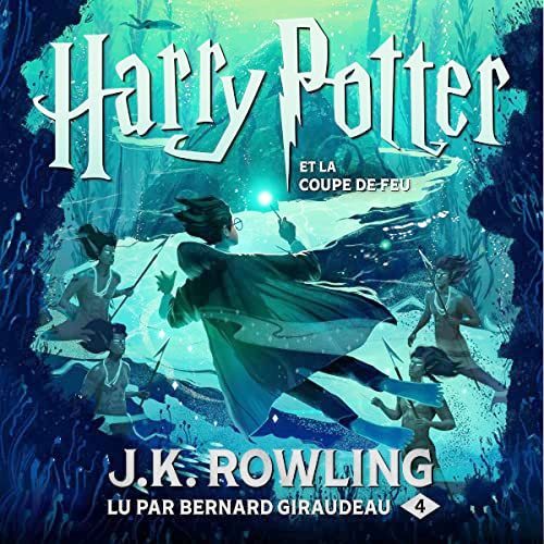 Harry Potter et la Coupe de Feu Livre audio