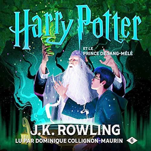 Harry Potter et le Prince de Sang-Mêlé Livre audio