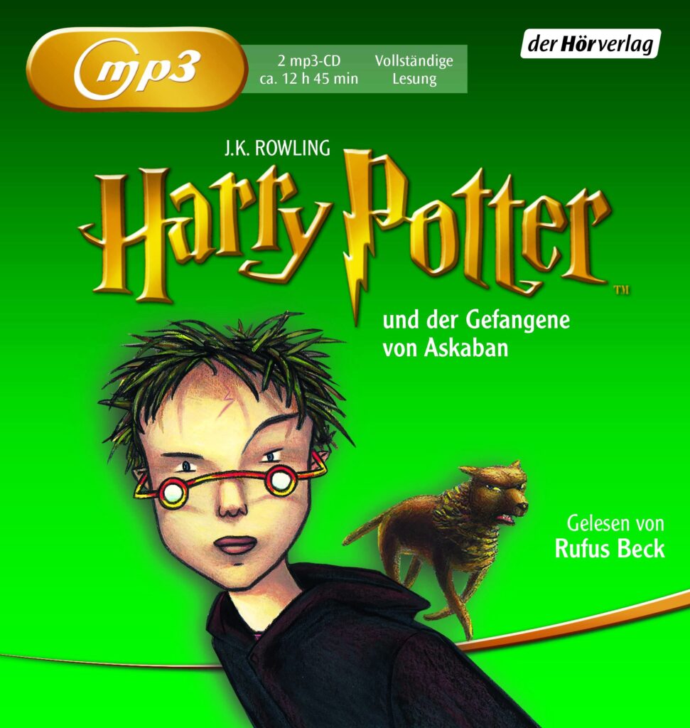 Harry Potter und der Gefangene von Askaban - Gesprochen von Rufus Beck: Harry Potter 3